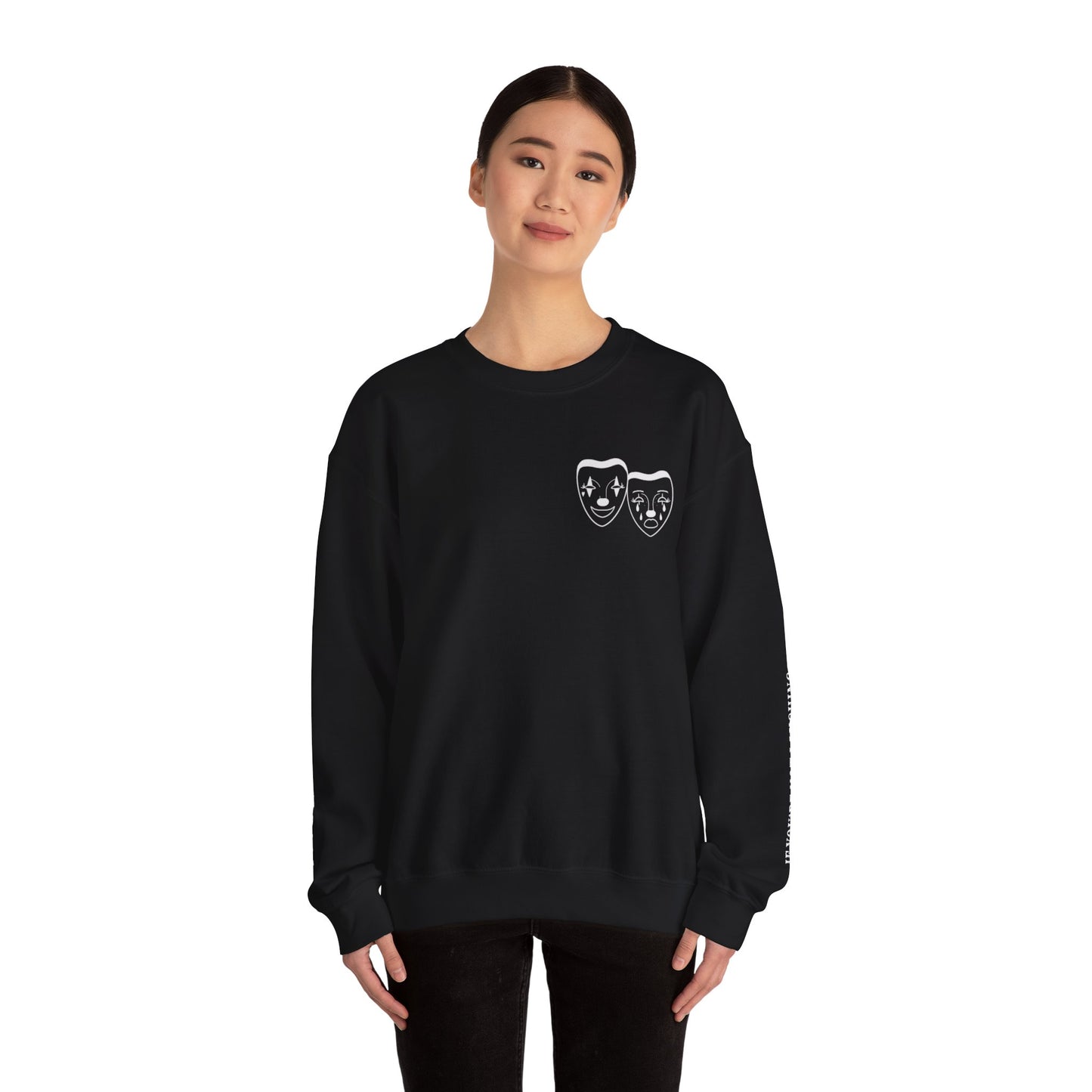 LAUGH NOW CRY LATER Crewneck