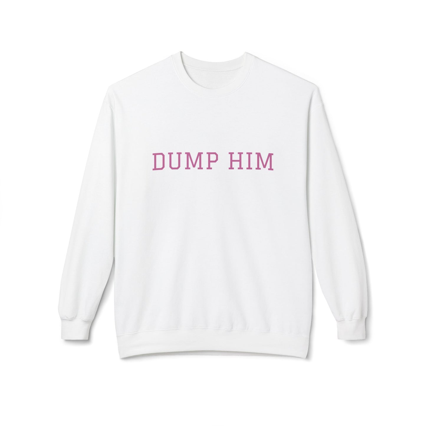 DUMP HIM CREWNECK