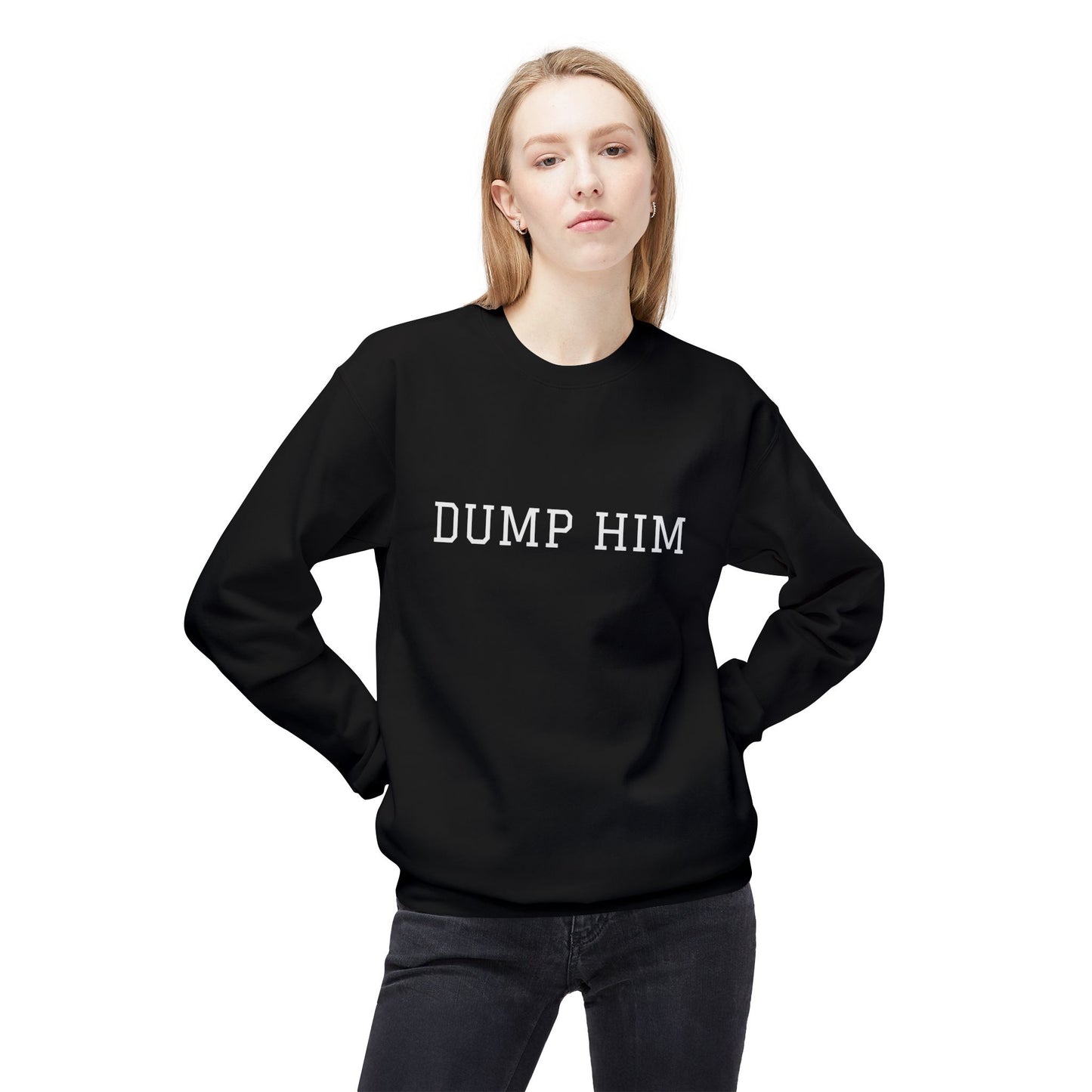 DUMP HIM CREWNECK
