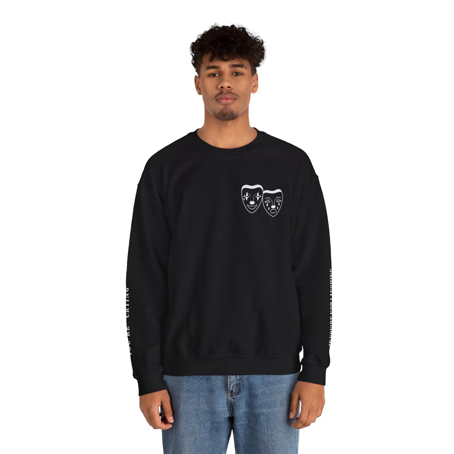 LAUGH NOW CRY LATER Crewneck
